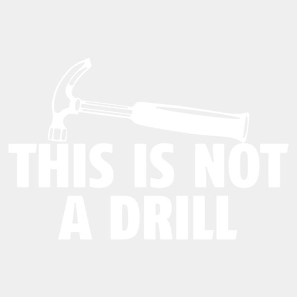 Not A Drill Thumbnail