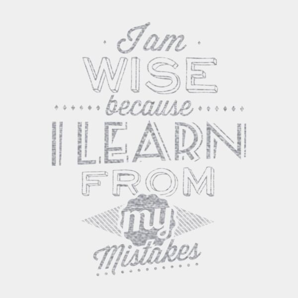 I am Wise Because  Silver  Thumbnail