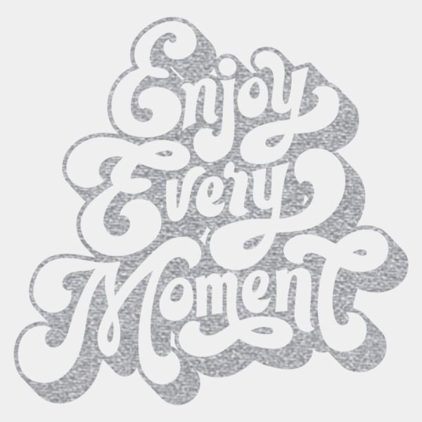 Enjoy Every Moment  Metallic Silver  Thumbnail