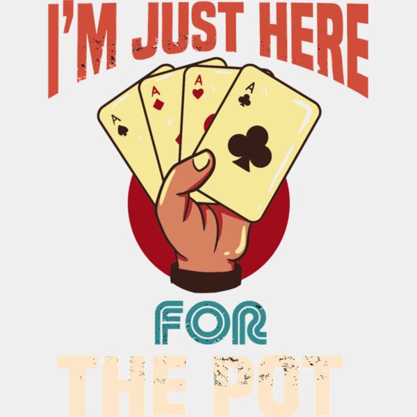 Im Here For The Pot Thumbnail