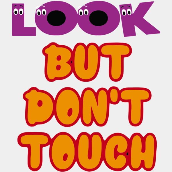 Look But Don t Touch Thumbnail