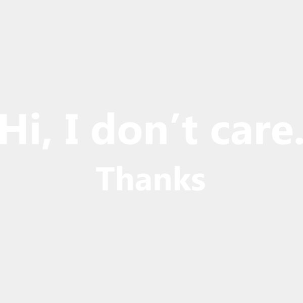 I don t Care Thumbnail