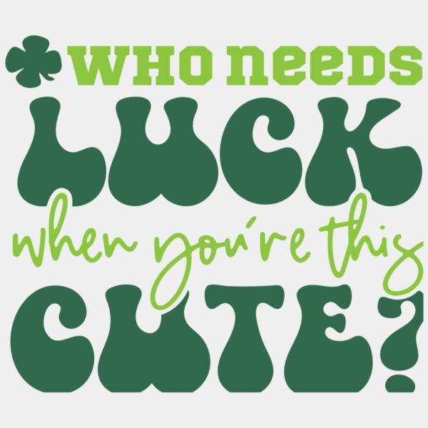 Who Needs Luck When Youre This Cute Thumbnail