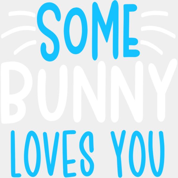 Some Bunny Loves You Thumbnail
