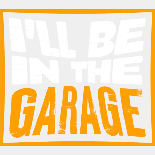 I ll Be In the Garage Thumbnail