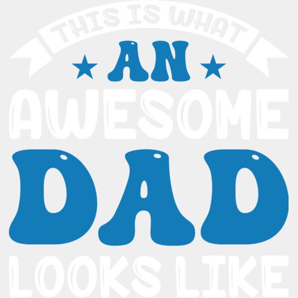 What an Awesome Dad Looks Like Thumbnail