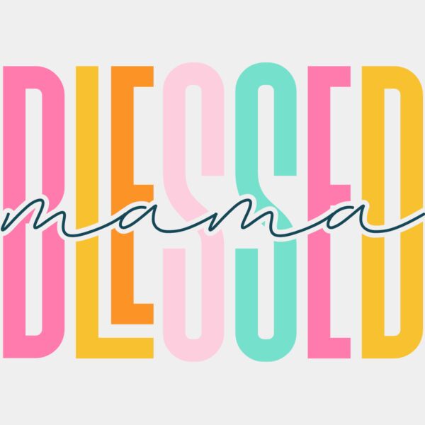 Mama Blessed Thumbnail