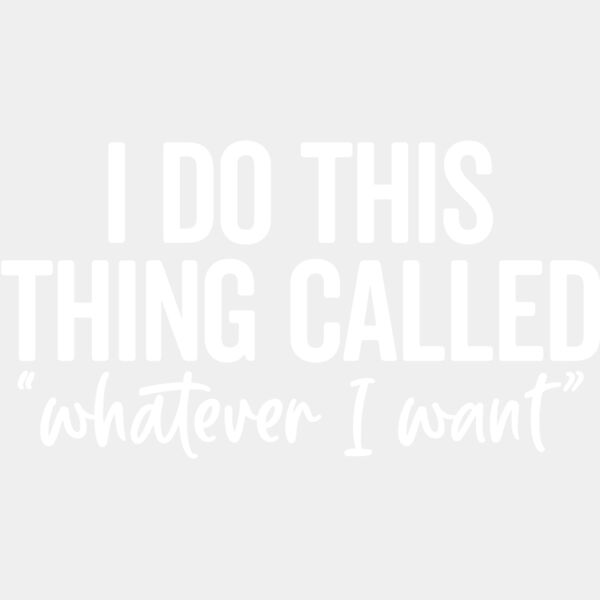 I do What I Want Thumbnail