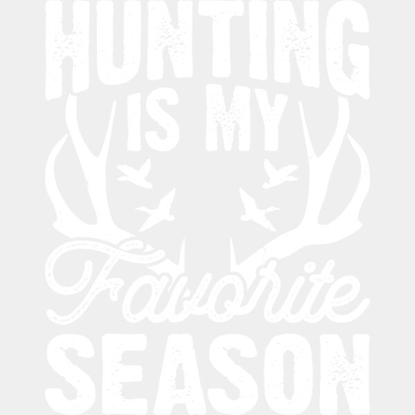 Hunting Is My Favorite Season Thumbnail