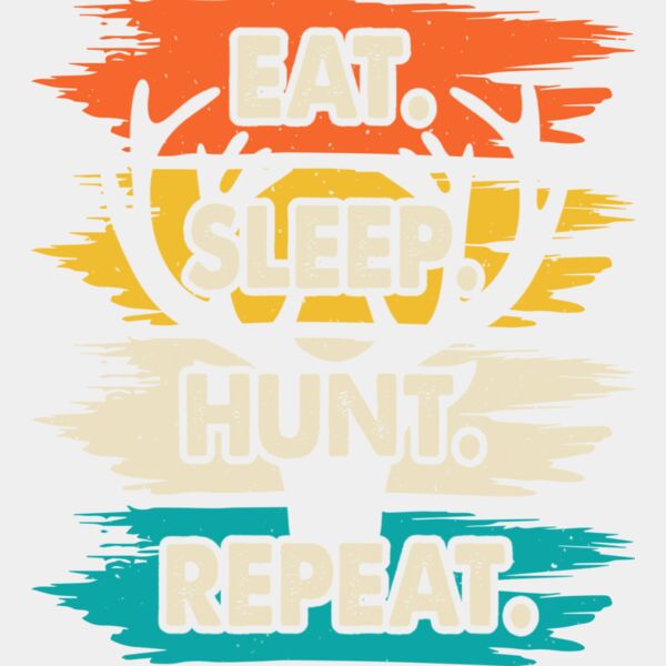 Eat Sleep Hunt Repeat copy Thumbnail