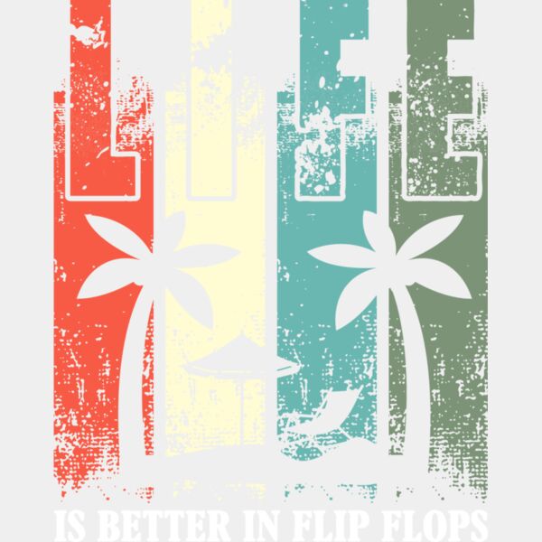 Life is Better in Flipflops Thumbnail
