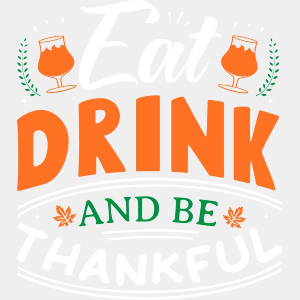 Eat Drink and Be Thankful Thumbnail